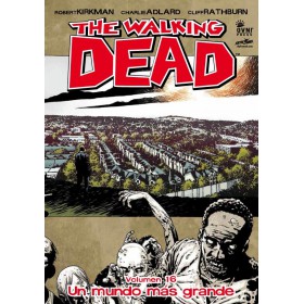 The Walking Dead Vol 16 Un mundo más grande